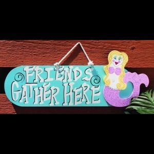 New Friends Gather here mermaid wood sign 35346